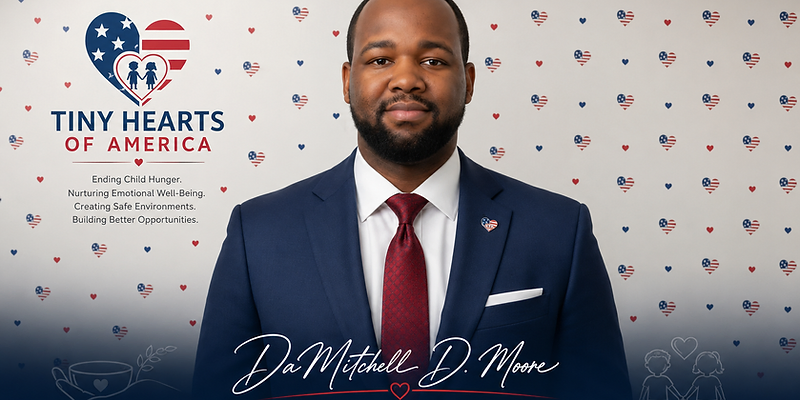 DaMitchell D. Moore — Founder & President, Tiny Hearts of America