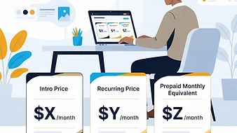 The 3-Price Problem: Intro Price vs Recurring Price vs Prepaid Monthly Equivalent
