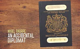 An Accidental Diplomat by Nigel Thorpe book cover