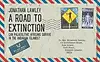A Road to Extinction