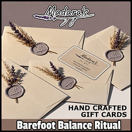 Madara's Handcrafted Gift Card: Barefoot Balance Ritual