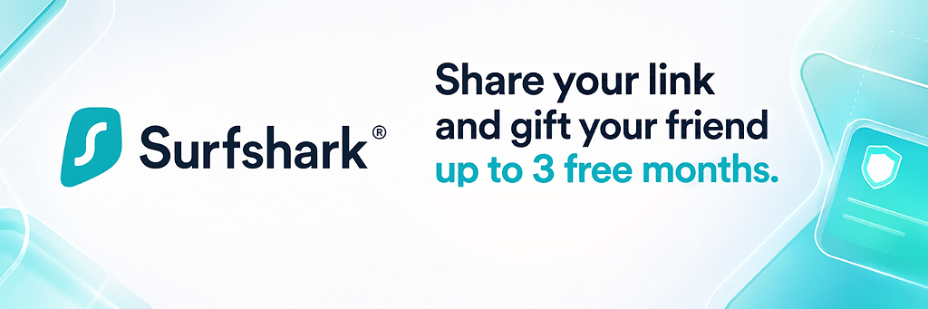 Surfshark banner offering a friend up to three free months through a referral link.