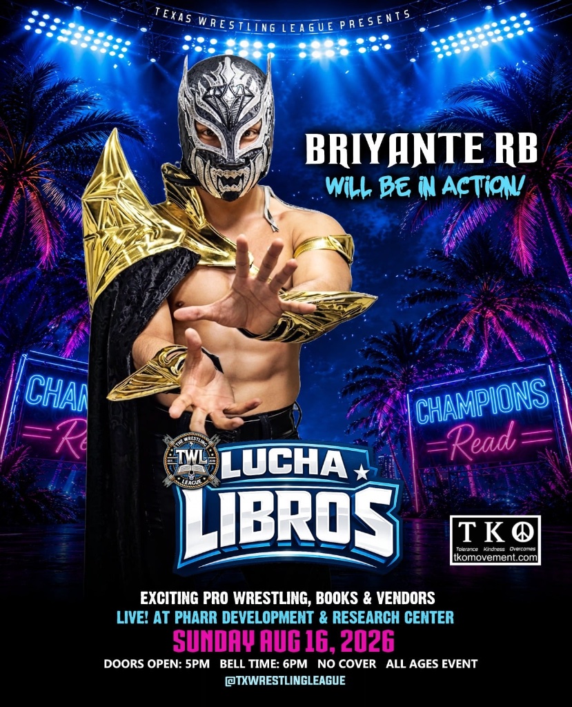 Briyante RB will be in action! Sunday, August 16, 2026 at Lucha Libros. Exciting pro wrestling, books & vendors. Free event, all ages.