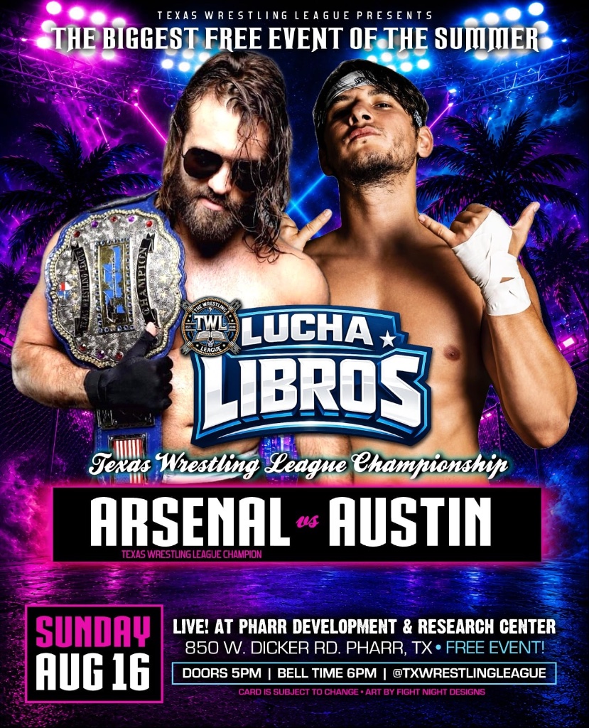 TWL Championship match — Arsenal vs Austin. Sunday, August 16 at Lucha Libros.