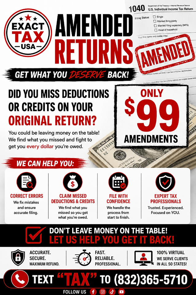 Exact Tax USA amended returns — get what you deserve back