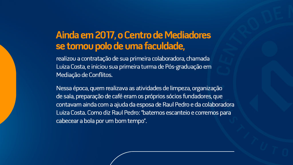 Polo de faculdade e primeira colaboradora (2017)