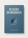 Capa do livro Os Vilões da Enxaqueca — Dr. Marcelo Zalli