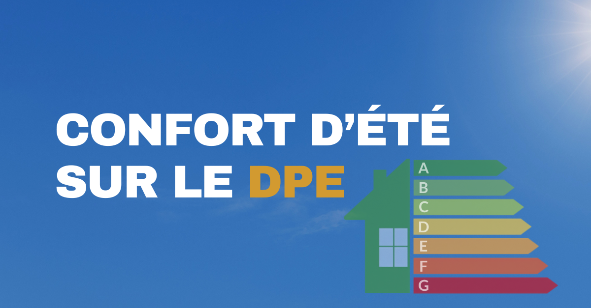 Améliorer le confort d’été sur le DPE