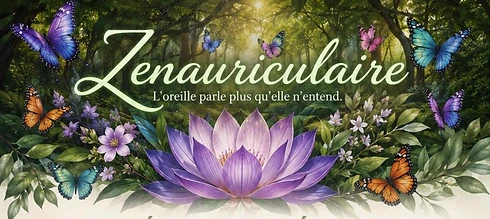 Zenauriculaire — l'oreille parle plus qu'elle n'entend