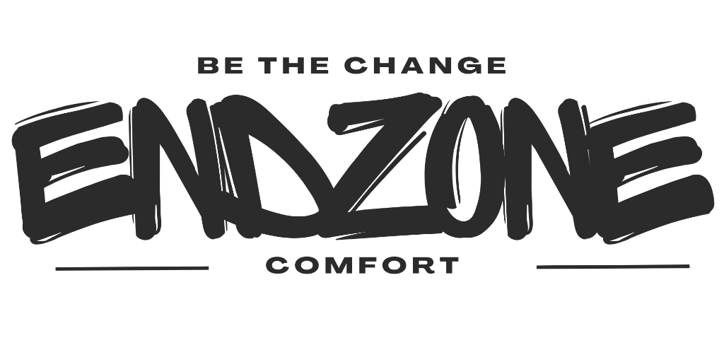 EndZone Comfort — Be the Change