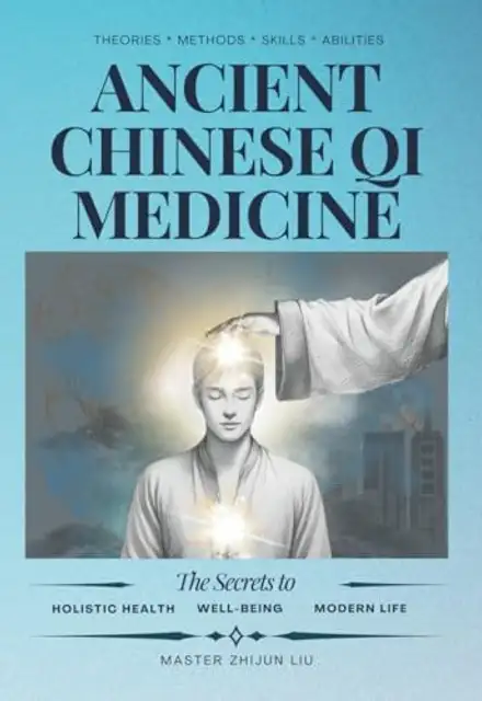 Ancient Chinese Qi Medicine book cover