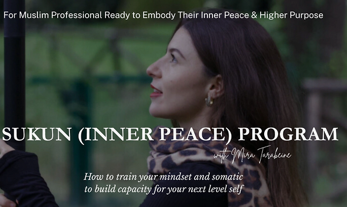 SUKUN (Inner Peace) Program with Mira Tarabeine