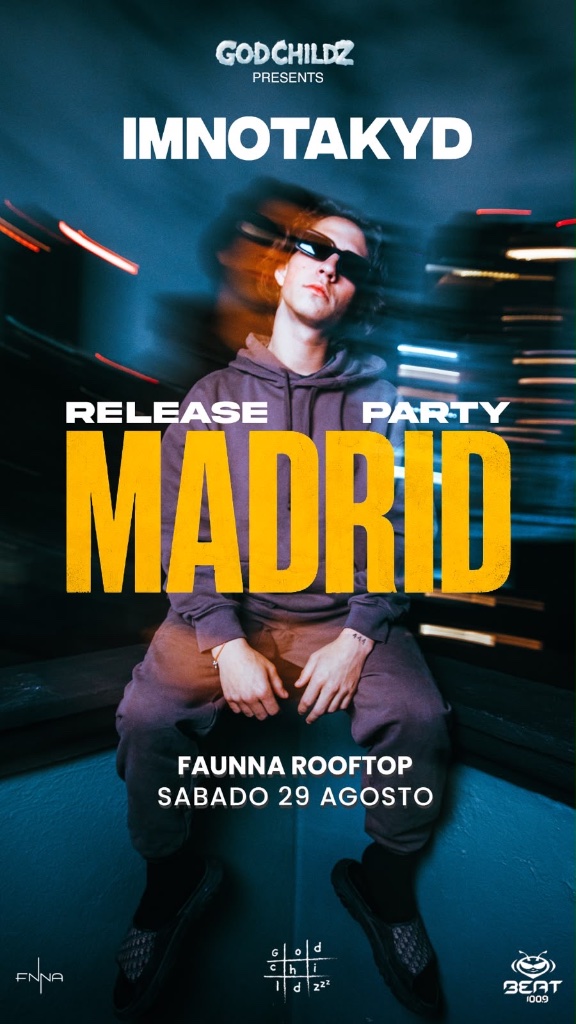 Release Party Madrid — IMNOTAKYD