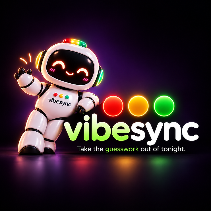 VibeSync brand artwork with VibeBot and the Take the guesswork out of tonight tagline