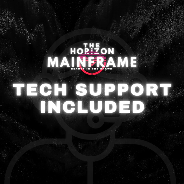 Horizon tech support included