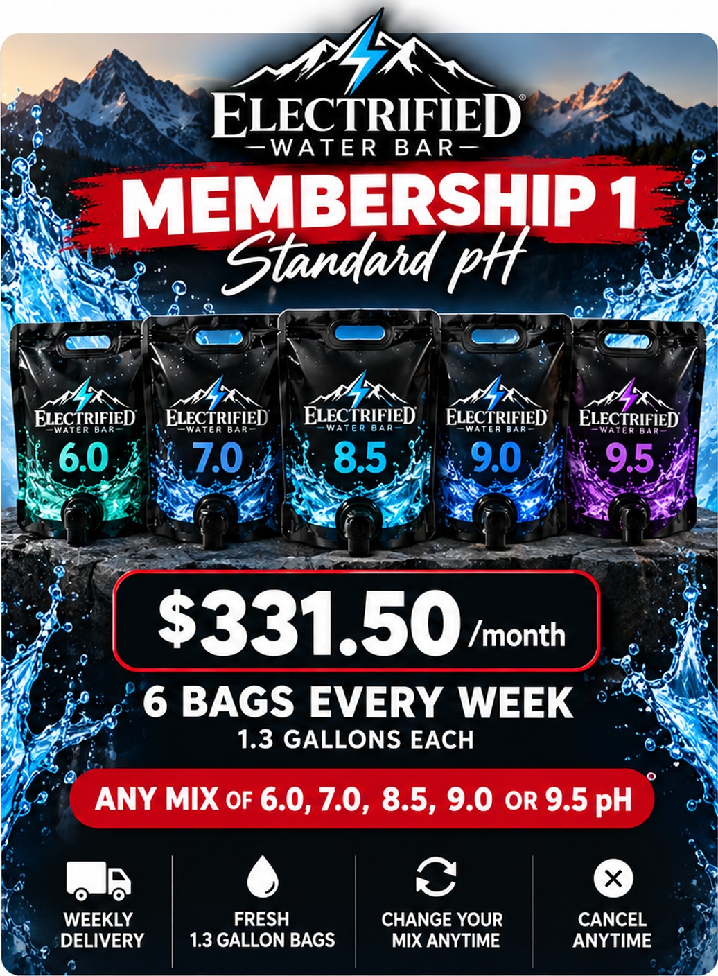 Electrified Water Bar Membership 1, Standard pH, $331.50 per month, 6 bags every week
