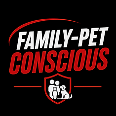 Family & Pet Conscious