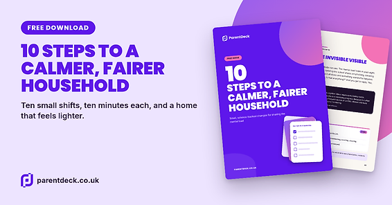 Free guide: 10 Steps to a Calmer, Fairer Household