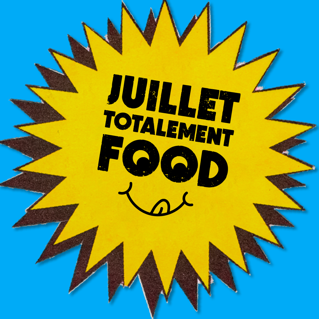 JUILLET TOTALEMENT FOOD — 12