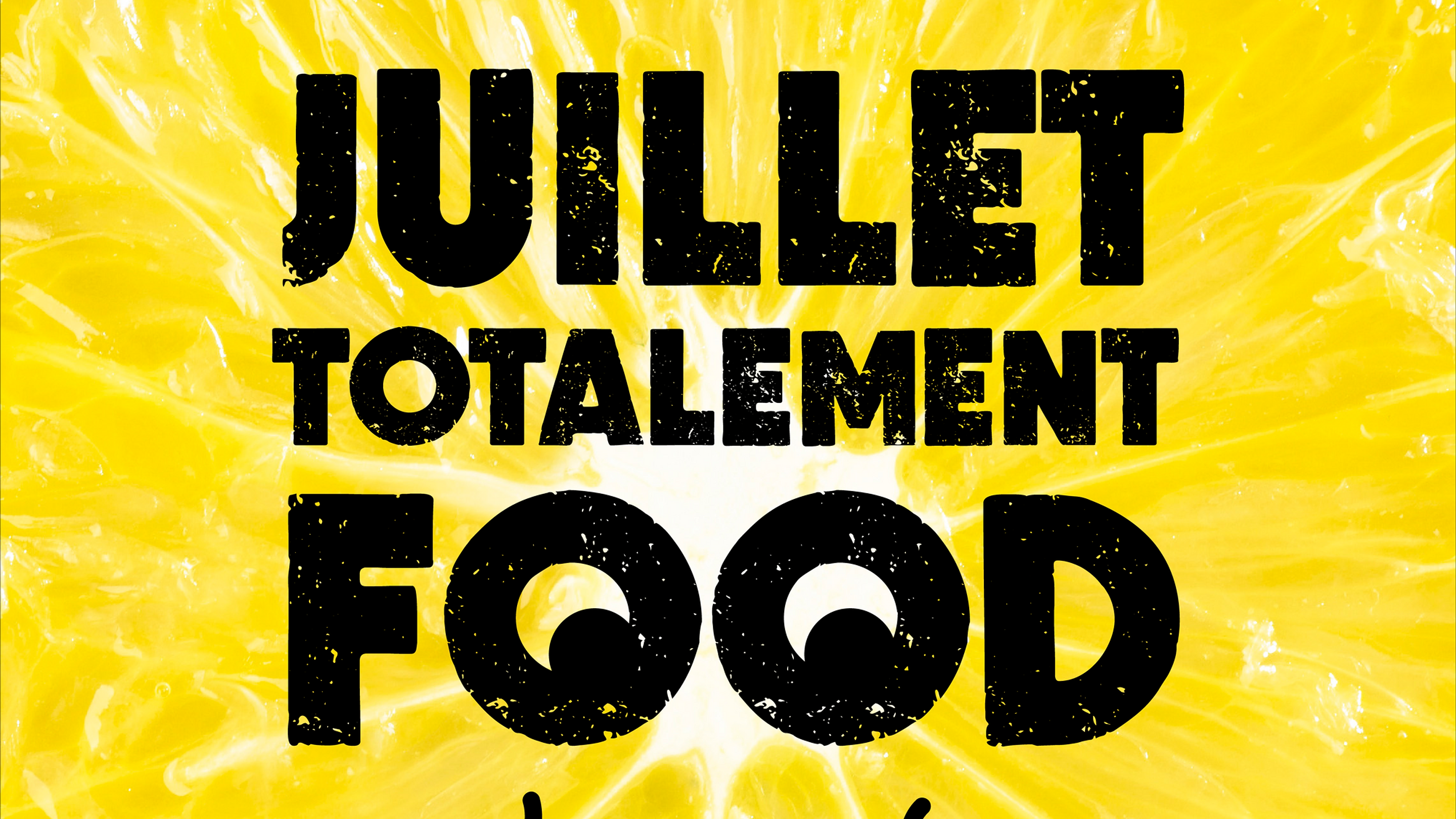 Juillet Totalement Food