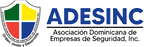 ADESINC — Asociación Dominicana de Empresas de Seguridad, Inc.