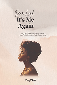 Cover of Dear Lord... It’s Me Again by Cheryl L. Tuck