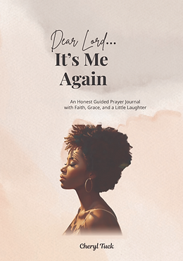 Cover of Dear Lord... It’s Me Again by Cheryl L. Tuck