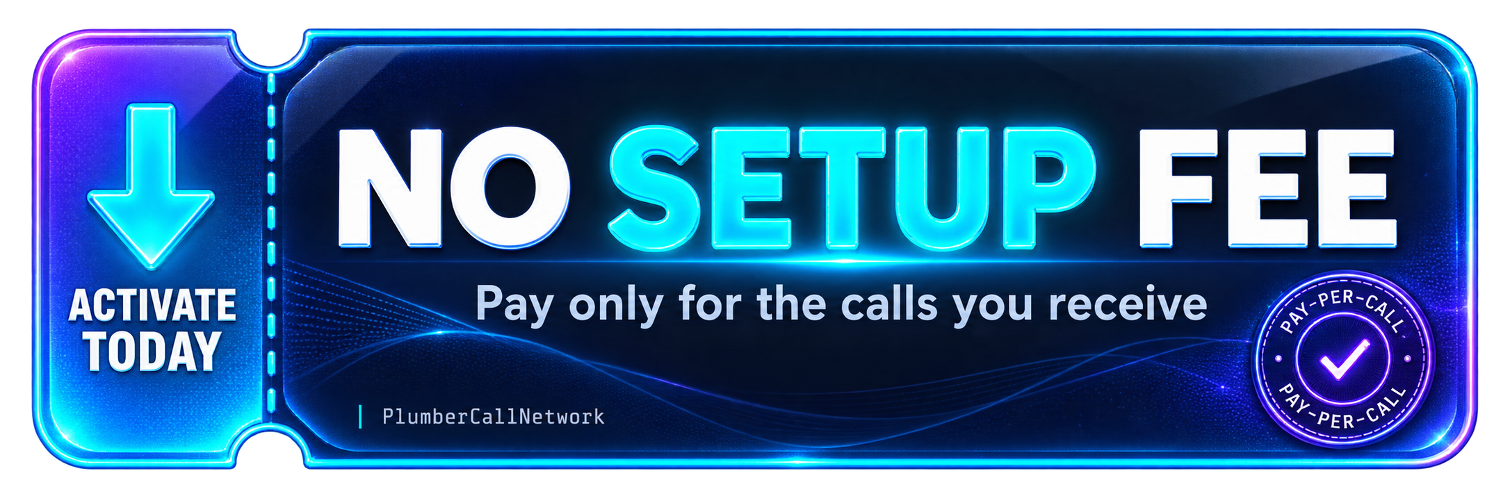 No setup fee — pay only for the calls you receive