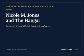 Nicole M. Jones and The Hangar: Delta Air Lines' Global Innovation Center