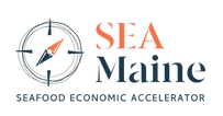 SEA Maine — Seafood Economic Accelerator