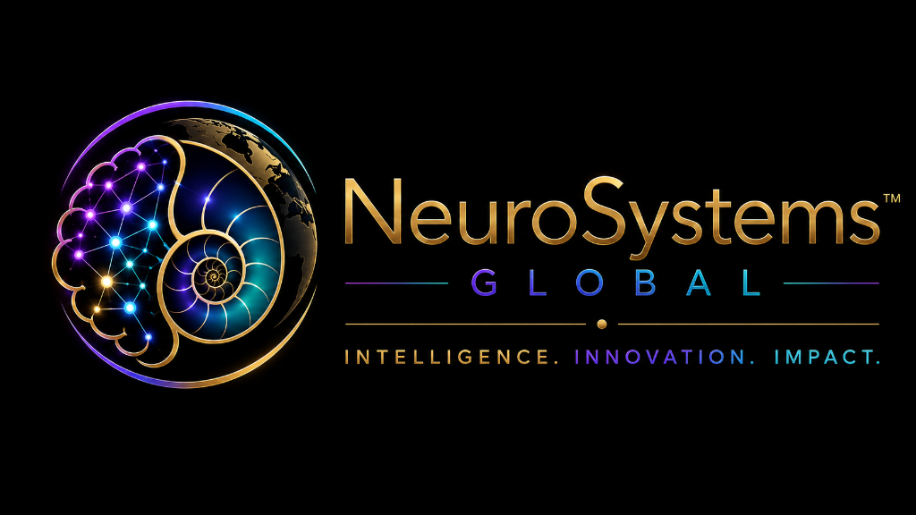 NeuroSystems™ Global — Intelligence. Innovation. Impact.