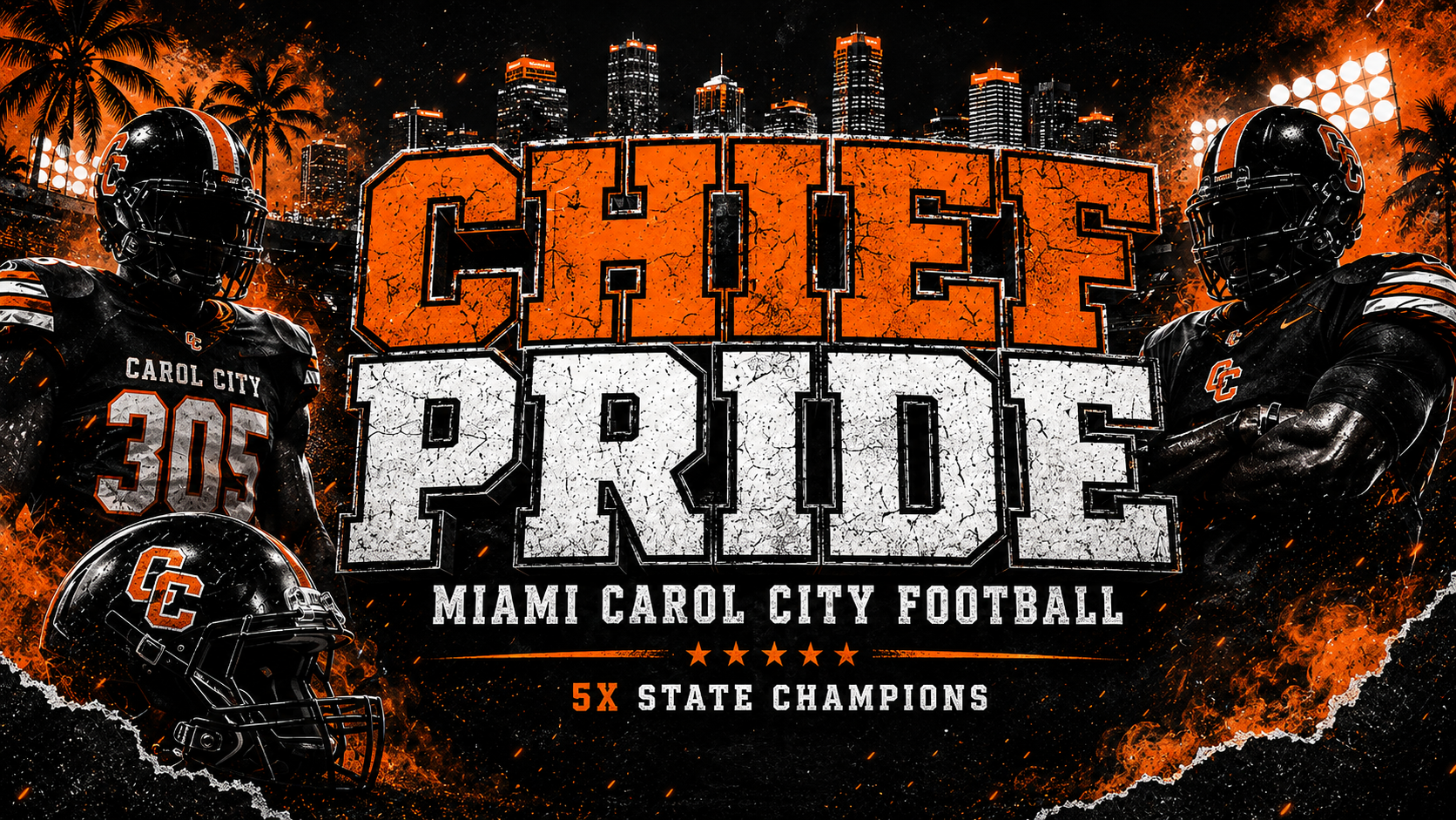 Chief Pride — Miami Carol City Football