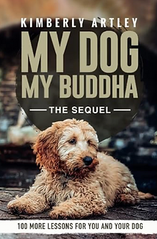My Dog, My Buddha: The Sequel