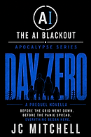 Day Zero free post-apocalyptic prequel by JC Mitchell