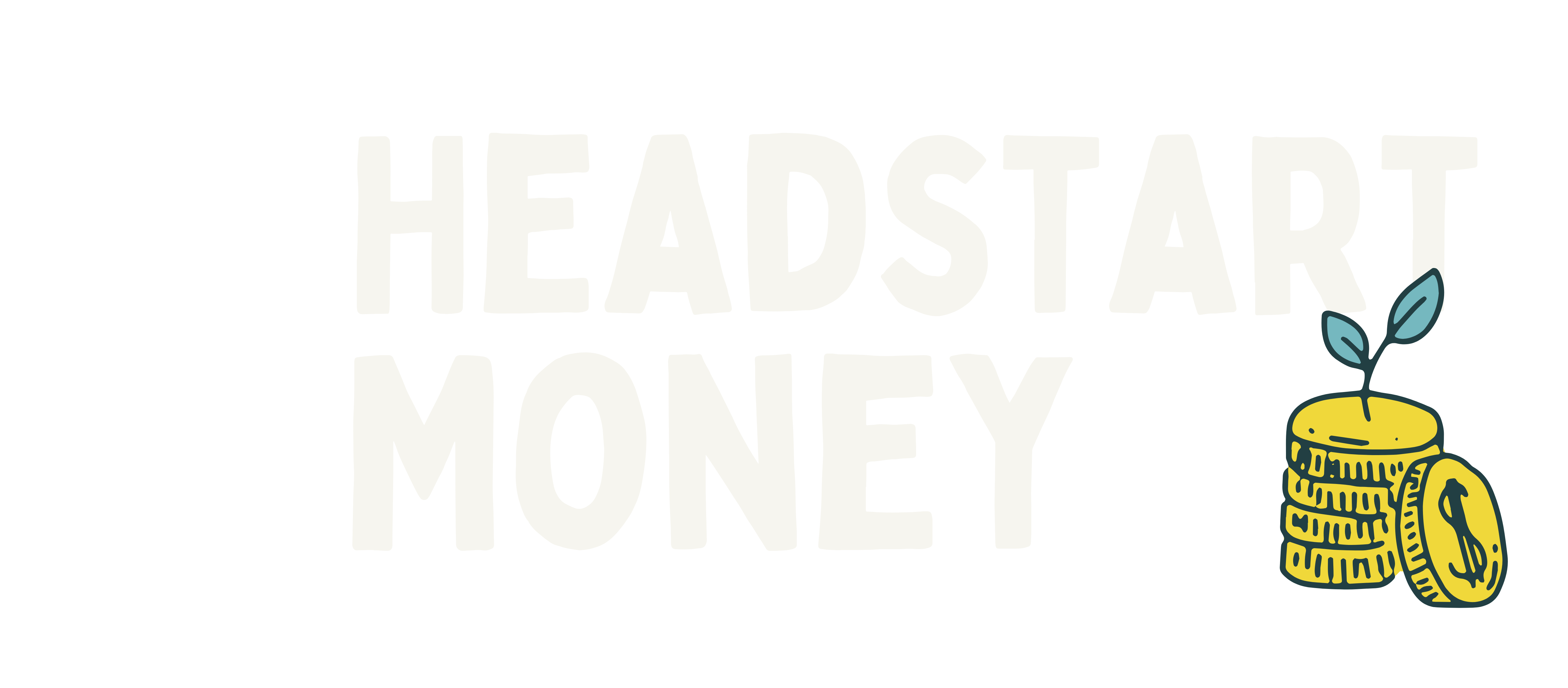 Headstart Money