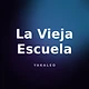 La Vieja Escuela