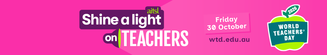 World Teachers' Day 2026 — Shine a light on teachers, Friday 30 October