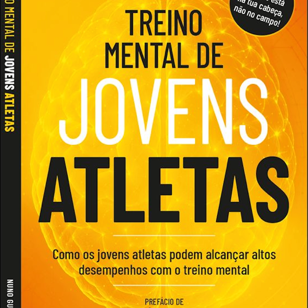 Capa do livro Treino Mental de Jovens Atletas de Nuno Guia
