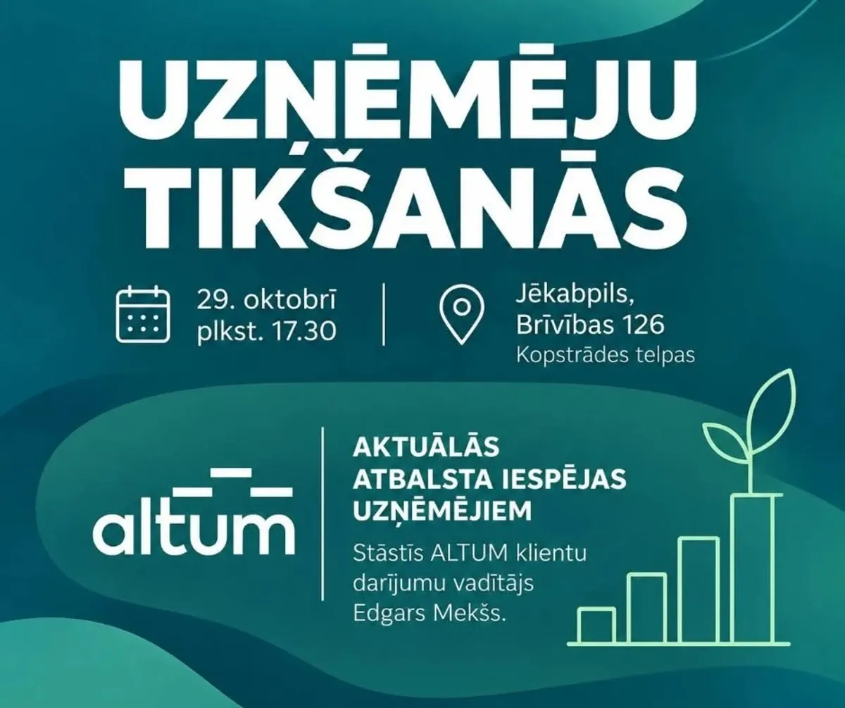 29. oktobrī uzņēmēju tikšanās: ALTUM atbalsta iespējas uzņēmējiem
