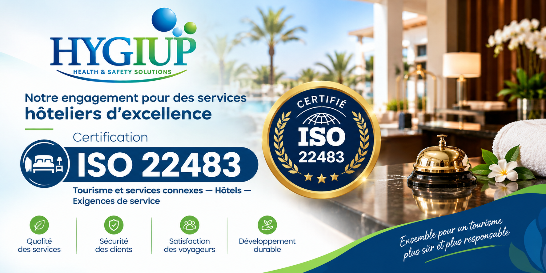 Certification ISO 22483 — Tourisme et services connexes, hôtels, exigences de service