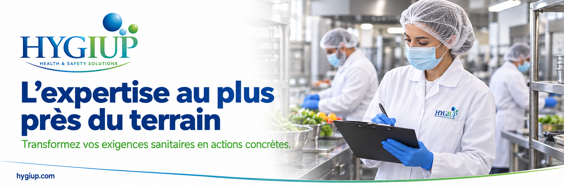 Expertise en conseil, audit et formation pour la sécurité sanitaire sur le terrain par les consultants Hygiup.