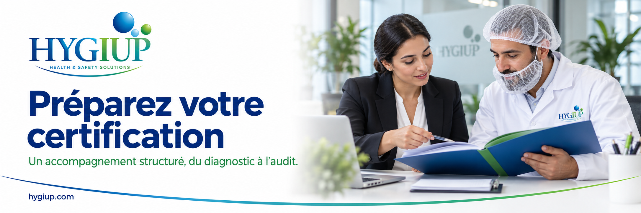 Accompagnement professionnel pour la préparation aux audits et à la certification hygiène et sécurité par Hygiup