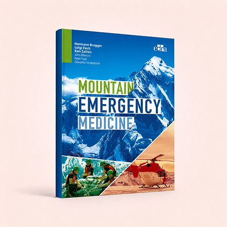 Mountain emergency medicine, Hermann Brugger, Ken Zafren, Luigi Festi, Peter Paal, Giacomo Strapazzon, book cover