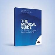 THE MEDICAL GUIDE for Dentists Treating Complex Patients book cover