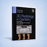 3D Radiology in Dentistry