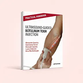 Ultrasound-guided Botulinum Toxin Injection, Alessandro Specchia, Gianroberto Ferreri, Emanuele Cassetta, Luana Cerbarano, Anna Rita Bentivoglio, book cover