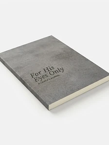 For His Eyes Only — A Couple's Journal