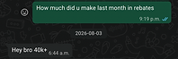 “Hey bro 40k+” in monthly rebates