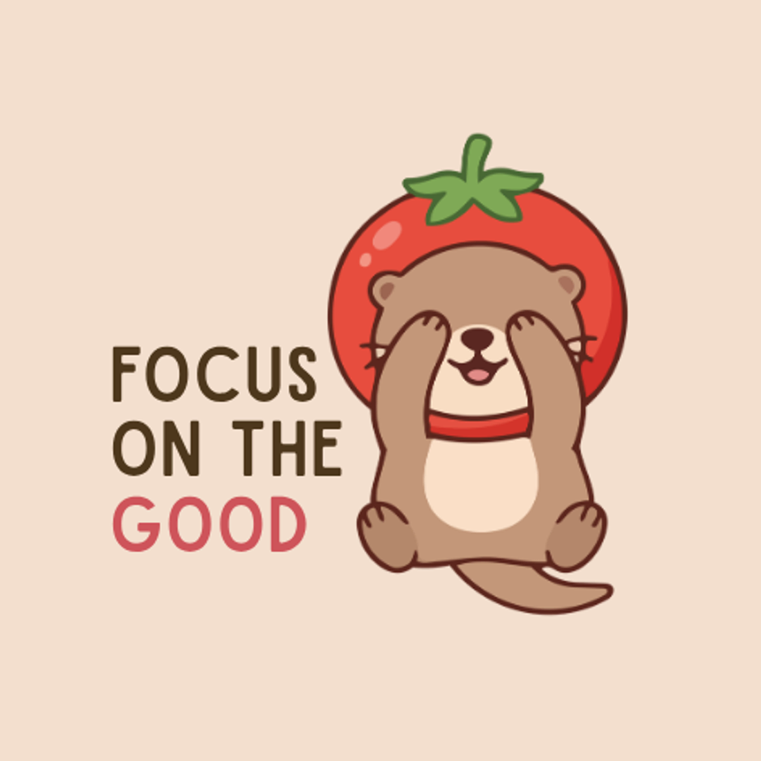 Focus On The Good