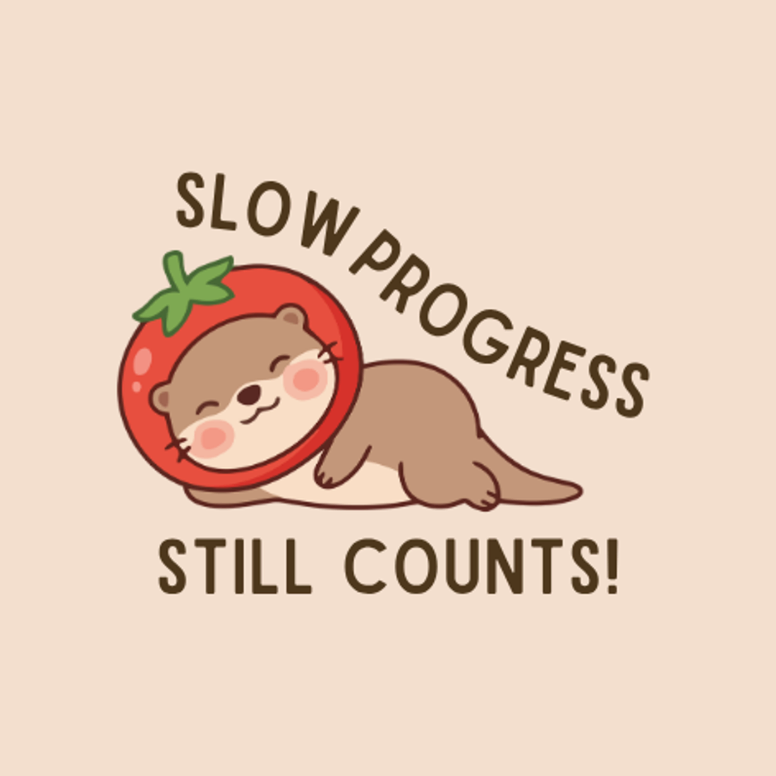 Slow Progress Still Counts!